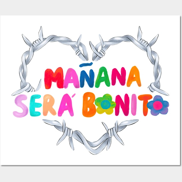 Manana Sera Bonito Funny Saying
