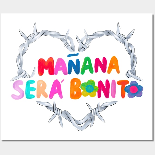 Manana Sera Bonito Funny Saying